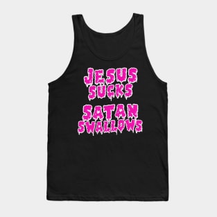 Jesus Sucks, Satan Swallows Tank Top